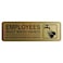 All Quality Standard Employees Must Wash Hands DoorWall Sign Brushed Gold Small