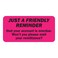 TUCO DEALS 300 Friendly Reminder Stickers 1 x 2 Inch Friendly Reminder Account Overdue Billing Past Due Collection Labels Pink 1 Pack of 300 Stickers