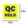 TUCO DEALS QC Hold Stickers 2 x 2 Inch 1 Roll of 300