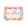 Top label Donut Know How Much We Appreciate You Stickers15x2 Inch TeacherEmployee Appreciation Thank Favor Label Stickers300 Pcs