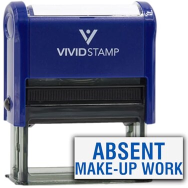 Vivid Stamp Absent Makeup Work Teacher Self Inking Rubber Stamp Blue Ink Large