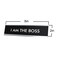 Signs ByLITA I AM THE BOSS Novelty Desk Sign