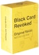 Black Card Revoked Second Edition The Original Flavor Gets Even Spicer Pettier and Blacker Americas 1st Black Culture Trivia Card Game