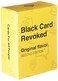 Black Card Revoked Second Edition The Original Flavor Gets Even Spicer Pettier and Blacker Americas 1st Black Culture Trivia Card Game