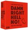 Hygge Games Damn Right Hell no A Party Game for Straight talkers Red