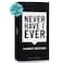 Never Have I Ever Card Game Parent Edition Fun and Engaging Adult Party Games for Game Night Date Night or Vacation Includes Hilarious and Relateable Prompts for Couples with Kids Ages 17