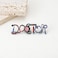 Dr's gift Drs gift DOCTOR Medical Tools Enamel Brooch Medicine Element Pin Backpack Lapel Bag Badge Word Design Gift Decoration for Nurse Doctors Med Students