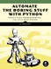No Starch Automate the Boring Stuff with Python Practical Programming for Total Beginners