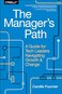 O'Reilly The Managers Path A Guide for Tech Leaders Navigating Growth and Change