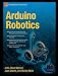 Apress Arduino Robotics Technology in Action
