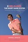 Majosta 3 Releases The Short Game System Transform Your Technique Thinking