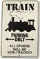 bouti1583 Train Parking Only All Others Will Be Side Tracked