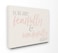Stupell Industries Fearfully Wonderfully Made Pink Typography Stretched Canvas Wall Art 16 x 15 x 20 Proudly Made in USA