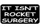 Rogue River Tactical 3 Pack It Isnt Rocket Surgery Sticker Funny Work Hard Hat Biker Helmet Stickers Decals Toolbox 1x 2