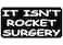 Rogue River Tactical 3 Pack It Isnt Rocket Surgery Sticker Funny Work Hard Hat Biker Helmet Stickers Decals Toolbox 1x 2