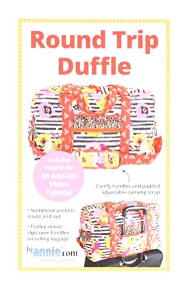 Annie By Round Trip Duffle Pattern Travel Duffle Bag Sewing Pattern with Pockets Adjustable Strap Trolley Sleeve Quilted CarryOn Style Bag Instructions