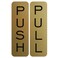 All Quality Basic Vertical Push Pull Door Sign ,Brushed Gold- Medium