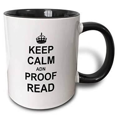 3dRose Keep Calm ADN Proof Read - funny proofread 11oz Two-Tone Black Mug