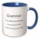 3dRose Grammar difference between knowing your shit 11oz Two-Tone Blue Mug