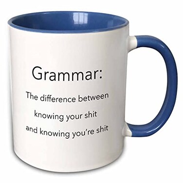 3dRose Grammar difference between knowing your shit 11oz Two-Tone Blue Mug