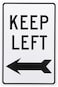 NMC TM28G KEEP LEFT Sign