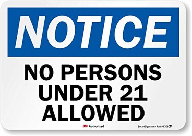 SmartSignNotice - No Persons Under 21 Allowed Label7" x 10" 3M Engineer Grade Reflective