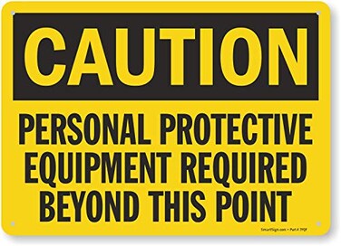 SmartSign "Caution - Personal Protective Equipment Required" Sign10" x 14" Plastic