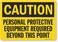 SmartSign "Caution - Personal Protective Equipment Required" Sign10" x 14" Plastic