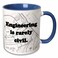 3dRose EvaDane - Funny Quotes - Engineering 11oz Two-Tone Blue Mug