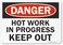 SmartSign "Danger - Hot Work in Progress, Keep Out" Sign10" x 14" Plastic