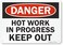 SmartSign "Danger - Hot Work in Progress, Keep Out" Sign10" x 14" Plastic