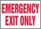 AccuformNMC "Emergency EXIT ONLY" Aluminum Safety Sign, 7" x 10
