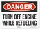 SmartSignDanger - Turn Off Engine While Refueling Sign10" x 14" 3M Reflective Aluminum