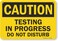 SmartSign - U9-2428-NP7x10 "Caution - Testing In Progress, Do Not Disturb" Sign7" x 10" Plastic Black on Yellow