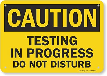SmartSign - U9-2428-NP7x10 "Caution - Testing In Progress, Do Not Disturb" Sign7" x 10" Plastic Black on Yellow