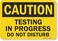 SmartSign - U9-2428-NP7x10 "Caution - Testing In Progress, Do Not Disturb" Sign7" x 10" Plastic Black on Yellow