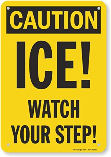 SmartSign "Caution - Ice! Watch Your Step" Sign By 7" x 10" Plastic