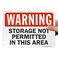 SmartSign "Warning - Storage Not Permitted In This Area" Sign7" x 10" Plastic