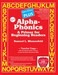 Alpha-Phonics: A Primer for Beginning Readers (Blumenfeld Books)