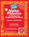 Alpha-Phonics: A Primer for Beginning Readers (Blumenfeld Books)
