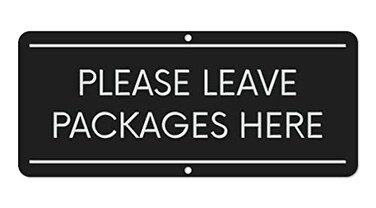Sutter Signs Please Leave Packages Here Sign 3x7" Rust-Proof Black