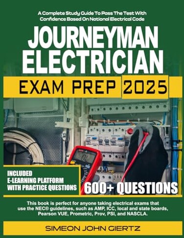 Majosta JOURNEYMAN ELECTRICIAN EXAM PREP 2025: A Complete Study Guide to Pass the Test With Confidence Based on National Electrical Code