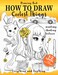 Majosta Drawing Book How to Draw Coolest Things Anatomy Shading Textures: This Drawing Guide Easy Way to Learn How to Draw. Basic and Beyond