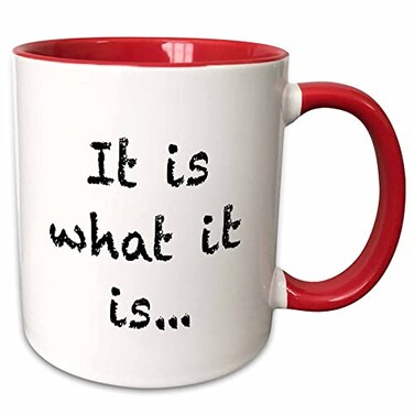 3dRose It is what it is 11oz Two-Tone Red Mug