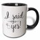 3dRose I Said Yes Engagement Ring 11oz Two-Tone Black Mug