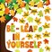 Funrous Fall Bulletin Board Decorations, Be Leaf in Yourself, Maple Leaf