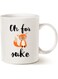 MAUAG Funny Quote Fox Coffee Mug, Oh for Fox Cute Fathers and Mothers Day Gifts Fun Cup White, 11 Oz
