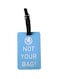 Luggage Tag with Name ID Card, Personalized Identifier ID Labels, Flexible PVC Travel Tags, Secure Travel Luggage Labels for Baggage, Suitcase Tag  &ndash; "Not Your Bag" Text, Light Blue 6-Piece Set