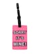 Luggage Tag with Name ID Card, Personalized Identifier ID Labels, Flexible PVC Travel Tags, Secure Travel Luggage Labels for Baggage, Suitcase Tag  &ndash; "Sorry, It's Mine" Design, Pink 6-Piece Set