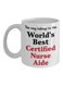 World's Best Certified Nurse Aide Printed Coffee Mug White